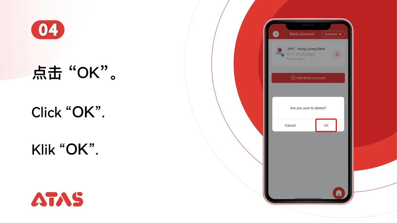 Confirm the deletion — step 5 of the Delete a Bank Account guide